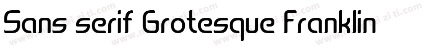 Sans serif Grotesque Franklin Gothi字体转换
